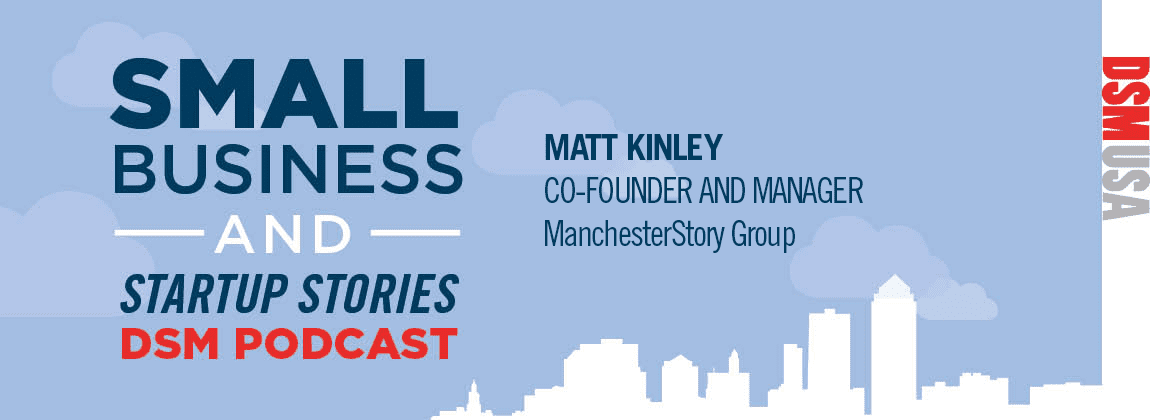 Matt Kinley Startup Stories