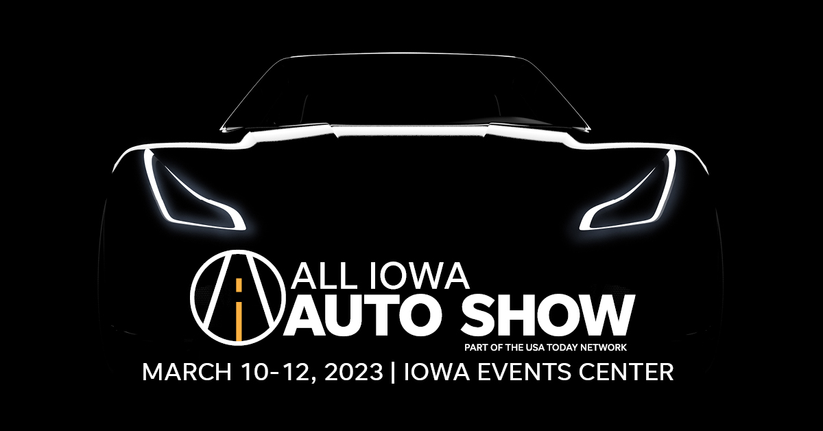 2023 All Iowa Auto Show Iowa Events Center in Downtown DSM