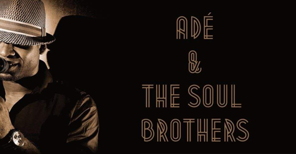 Ade and the Soul Brothers Ade and the Soul Brothers