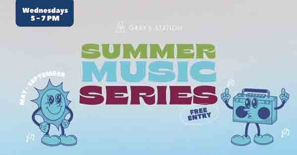Gray's Station Summer Music Series