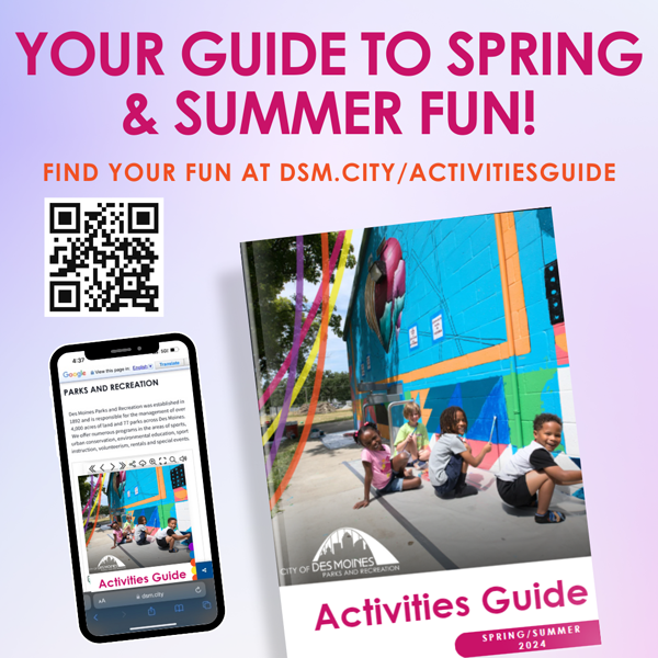 Des Moines Parks and Rec Activities Guide Des Moines Parks and Rec Activities Guide
