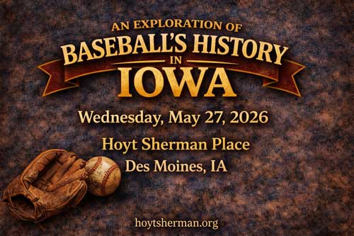 Baseball's History in Iowa Baseball's History in Iowa