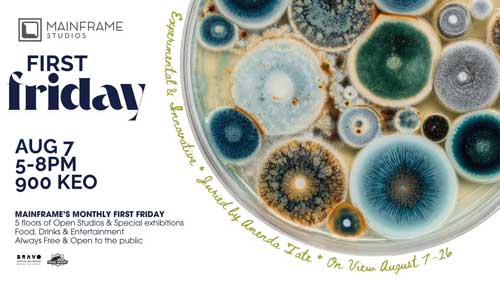 Mainframe Studios August First Friday