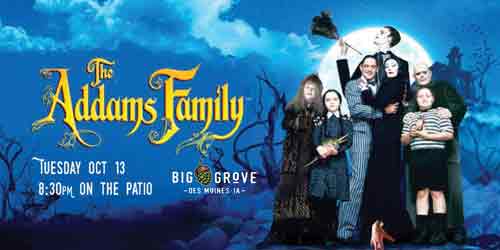 Big Grove Moves on the Patio The Addams Family