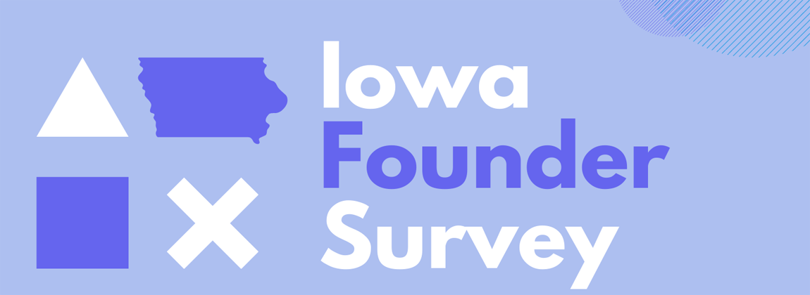 Iowa Founder Survey