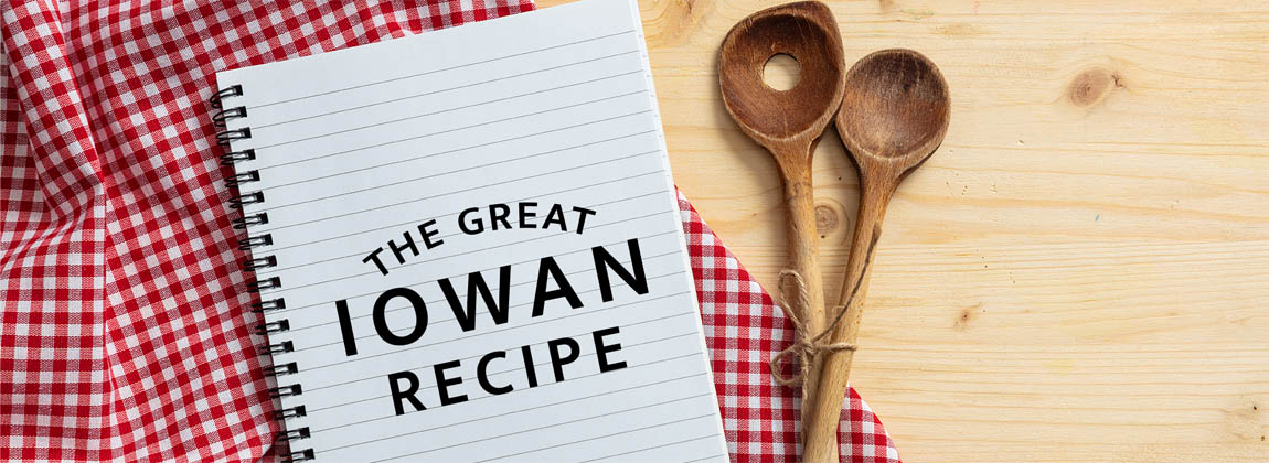 The Great Iowan Recipe