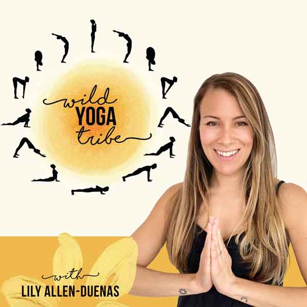 Wild Yoga Tribe Podcast Wild Yoga Tribe Podcast