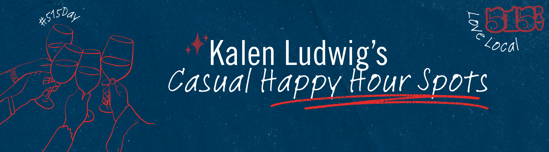 Kalen Ludwig's Happy Hour Spots