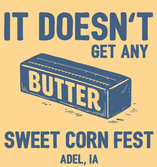 It Doesn't Get any Butter marketing graphic